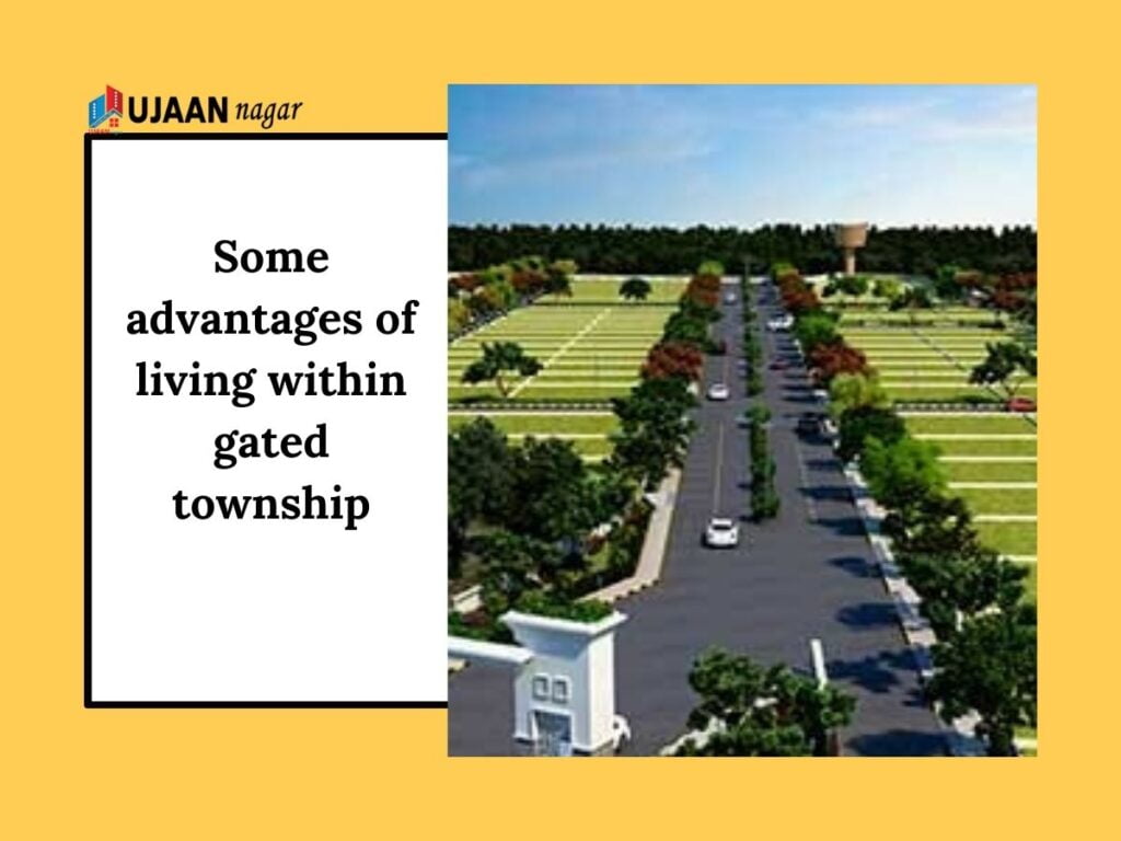advantages of gated township